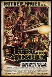 Hobo with a Shotgun: come liberare una città dalla violenza perpetua