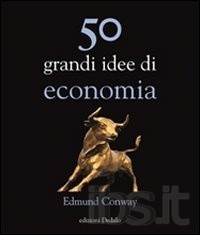La scienza triste. Pregi e difetti dell'economia