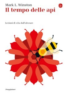 Il tempo delle api: lezioni di vita dall'alveare