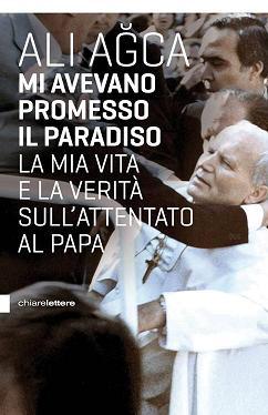 La nuova “verità” di Alì Ağca sull'attentato a Giovanni Paolo II