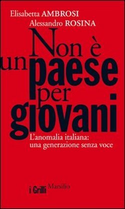 L'Italia "non è un paese per giovani". Paraculismi italioti
