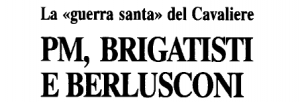 Biagi e il suo articolo su Berlusconi e i brigatisti. Tredici anni fa