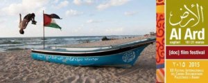 Al-Ard Doc Film Festival Cagliari 18-21 marzo 2015 (Associazione Sardegna Palestina)