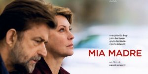 Mia madre, di Nanni Moretti