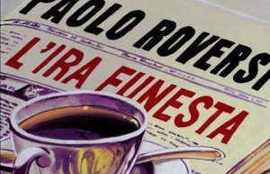 "L'ira funesta", il giallo padano di Paolo Roversi