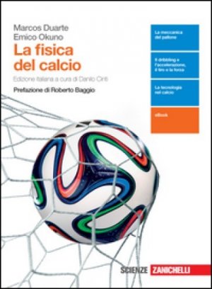 Calcio e fisica: a lezione dai campioni, iniziando da Roberto Baggio