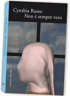 Cynthia Russo: "Non è sempre vero", un romanzo sulle adozioni