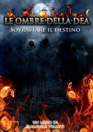 “Le ombre della dea” di Emanuele Velluti