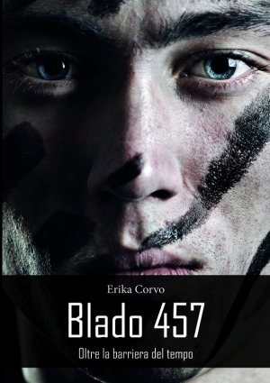 “Blado 457. Oltre la barriera del tempo” di Erika Corvo