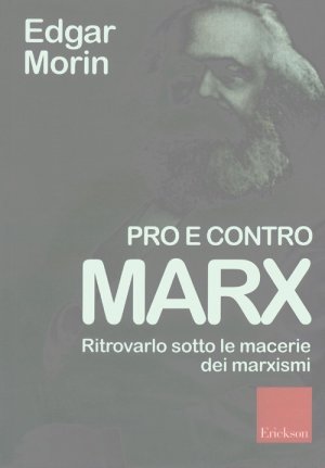 I punti di vista di Edgar Morin su Marx