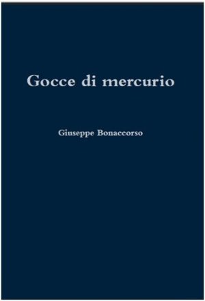 “Gocce di mercurio” di Giuseppe Bonaccorso