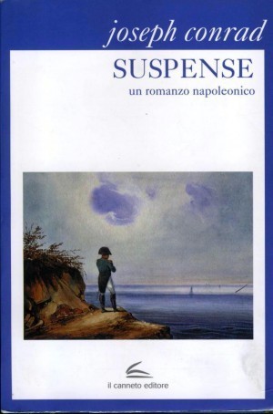 Suspense. Un romanzo napoleonico di Joseph Conrad