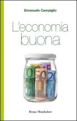 L'economia secondo il giovane economista Campiglio