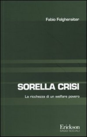 Miseria e nobiltà. Crisi, welfare e aiuto sociale