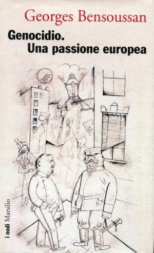 Genocidio, una passione europea