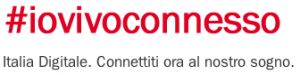 Telecom lancia #IoVivoConnesso, ovvero come costruirsi il futuro grazie al digitale