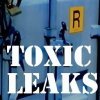 ToxicLeaks ToxicLeaks