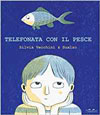 Telefonata con il pesce