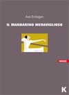 cover Il mandarino meraviglioso