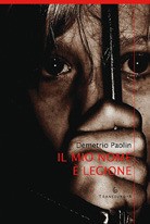 Il mio nome è legione: noi siamo il Male