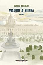 "Viaggio a Vienna" di Daniela Alibrandi