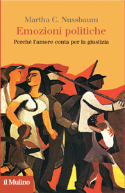 Emozioni politiche. Un libro di Martha Nussbaum edito da Il Mulino