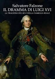 Il dramma di Luigi XVI: la tragedia del Re e della Famiglia Reale