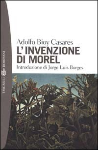 (In)ter(per)culturando: L'invenzione di Morel di Adolfo Bioy Casares
