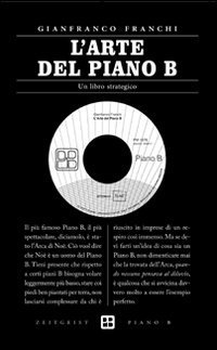 (In)ter(per)culturando: l'arte del Piano B di Gianfranco Franchi