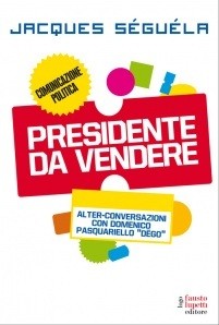 Commento sul seminario-incontro a Napoli con Jacques Séguéla