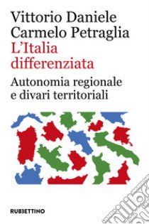 Una riflessione su regionalismo differenziato " e i suoi pericoli