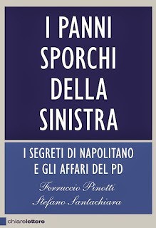 I panni sporchi della sinistra, di Stefano Santachiara e Ferruccio Pinotti