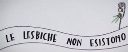 Le lesbiche non esitono