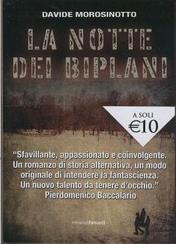'La notte dei biplani' di D.Morosinotto: fantascienza, Storia e realtà 'possibili'