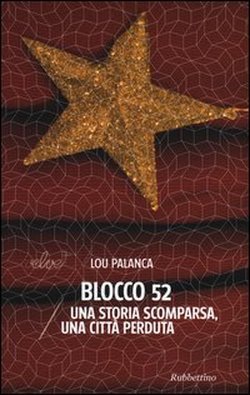 Blocco 52: la Calabria e i suoi misteri nel romanzo collettivo di Lou Palanca
