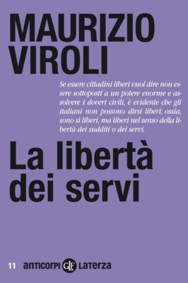 La libertà dei cittadini e la libertà dei servi