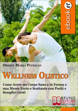 “Wellness olistico” di Oreste Maria Petrillo