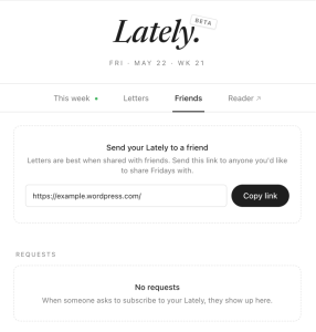 A view of the Lately dashboard, showing how to invite friends to subscribe.