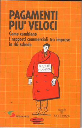 Pagamenti veloci: la legge c'è, però...
