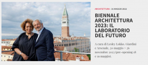 XVIII° Biennale Architettura: il Laboratorio del futuro ( 20 maggio – 26 novembre 2023 )