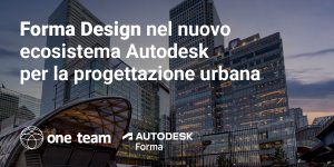 Autodesk Forma Design integra AI, dati, analisi ambientali e collaborazione cloud per supportare la progettazione urbana.