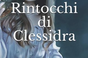 Rintocchi di clessidra di Alessandro Del Gaudio
