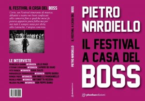 "Il Festival a Casa del Boss" (nei suoi beni confiscati)