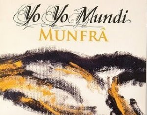 Con "Munfrà" tornano gli Yo Yo Mundi