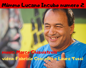 Mimmo Lucano incubo numero 2