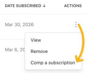 Subscriber list showing the three-dot menu with the Comp a subscription option highlighted