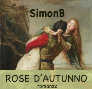 “Rose d'autunno” di Simon B