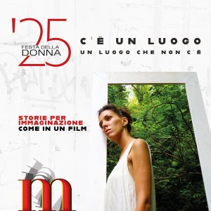 Un film per la giornata della donna. Un luogo che...
