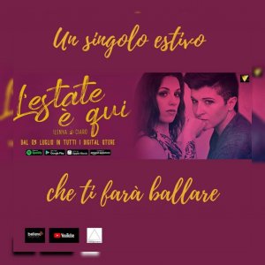 "L'Estate è qui", il nuovo singolo di Ilenya & Ciaro