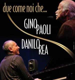 Gino Paoli & Danilo Rea, 'Due come noi che...' (Parco della musica Records)